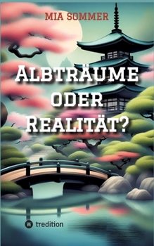 Paperback Albträume oder Realität?: Fantasybuch, Orte: Fantasiewelt und Düsseldorf [German] Book
