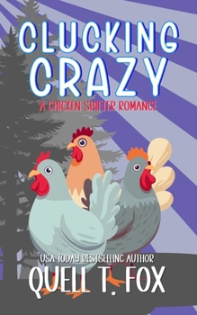 Paperback Clucking Crazy: A Chicken Shifter Romance Book