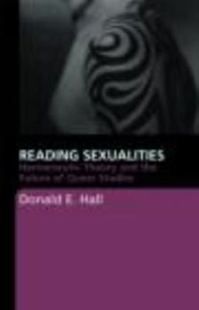 Paperback Reading Sexualities: Hermeneutic Theory and the Future of Queer Studies Book