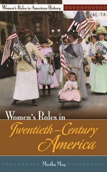 Hardcover Women's Roles in Twentieth-Century America Book