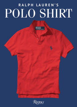 Hardcover Ralph Lauren's Polo Shirt Book