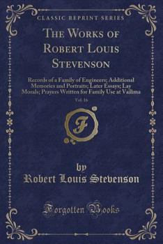 The Works of Robert Louis Stevenson, Volume 16 - Book #16 of the Works of Robert Louis Stevenson