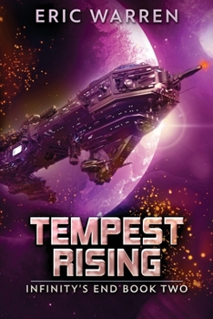 Tempest Rising - Book #2 of the Infinity's End