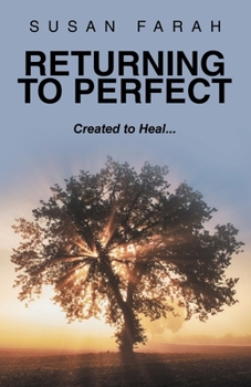 Paperback Returning to Perfect: Created to Heal... Book