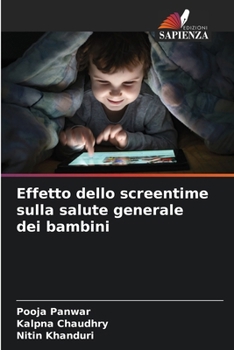 Paperback Effetto dello screentime sulla salute generale dei bambini [Italian] Book
