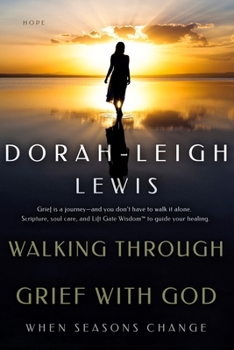 Paperback Walking Through Grief with God: When Seasons Change Book