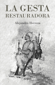 Paperback La gesta restauradora [Spanish] Book