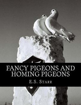 Paperback Fancy Pigeons and Homing Pigeons Book