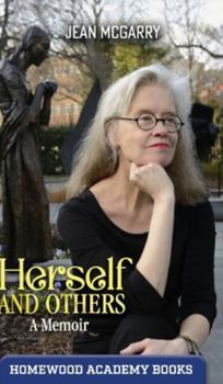 Hardcover Herself and Others: A Memoir Book
