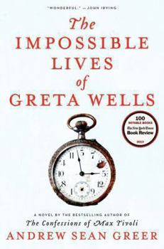 Hardcover The Impossible Lives of Greta Wells Book