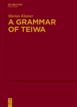 Hardcover A Grammar of Teiwa Book