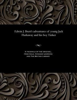 Paperback Edwin J. Brett's Adventures of Young Jack Harkaway and His Boy Tinker Book