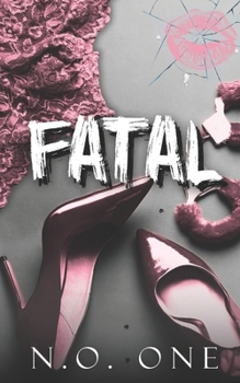 Paperback Fatal: Dark romance, enemies to lovers Book