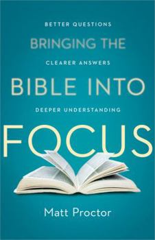 Paperback Bringing the Bible into Focus Book