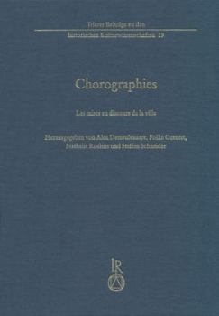 Hardcover Chorographies: Les Mises En Discours de la Ville [French] Book