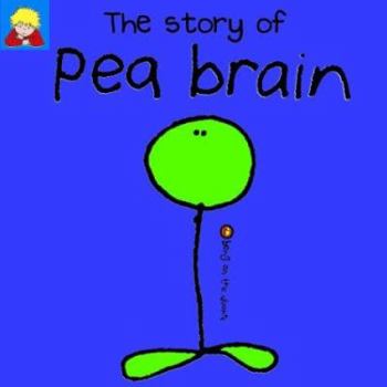 Paperback The Story of Pea Brain Book