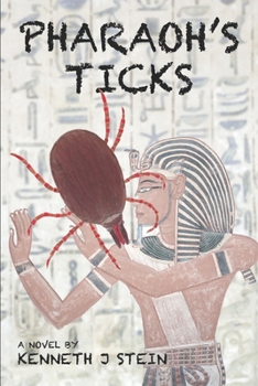 Paperback Pharaoh's Ticks: A Medical Crime Thriller Book