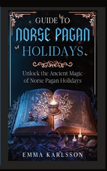 Paperback Guide to Norse Pagan Holidays Book