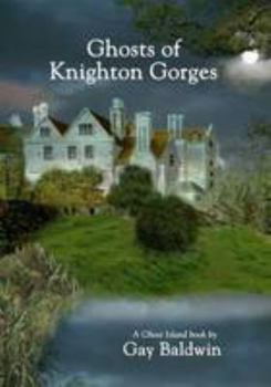 Paperback Ghosts of Knighton Gorges Book