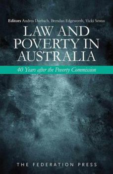 Paperback Law and Poverty in Australia: 40 Years After the Poverty Commission Book