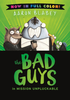 Library Binding Bad Guys in Mission Unpluckable Book