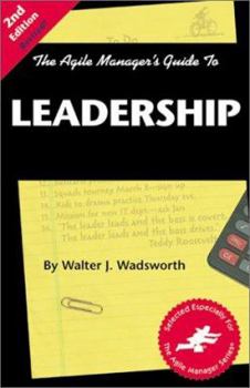 Paperback Agile Manager's Guide to Leadership Book