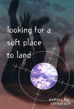 Paperback Looking for a Soft Place to Land Book