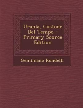 Paperback Urania, Custode del Tempo [Italian] Book