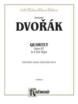 Paperback Quartet Opus 87 In E flat Major: For Piano, Violin, Viola and Cello Book