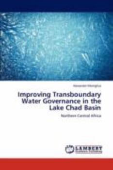 Paperback Improving Transboundary Water Governance in the Lake Chad Basin Book