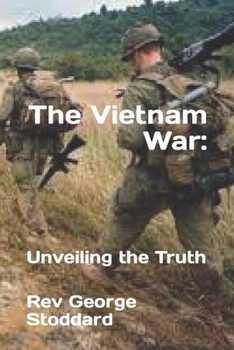 The Vietnam War:: Unveiling the Truth