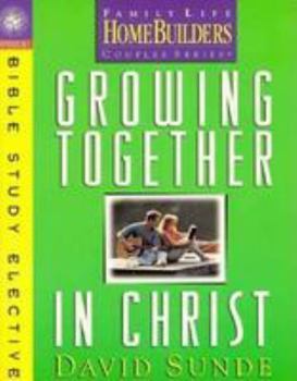 Paperback Growing Together in Christ Book