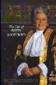 Hardcover Madam Speaker: The Life of Betty Boothroyd Book