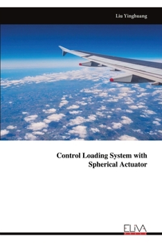 Paperback Control Loading System with Spherical Actuator Book