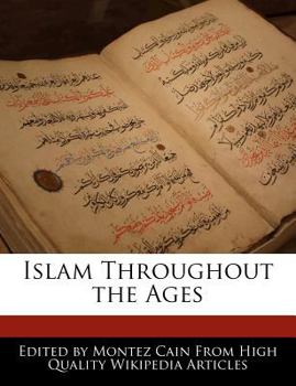 Islam Throughout the Ages