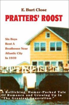 Paperback Pratters' Roost: Six Boys Rent a Boathouse Near Atlantic City in 1939 Book