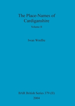 Paperback The Place-Names of Cardiganshire, Volume II Book