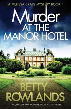 Paperback Murder at the Manor Hotel: A completely unputdownable cozy mystery novel Book