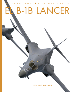 Library Binding El B-1b Lancer [Spanish] Book
