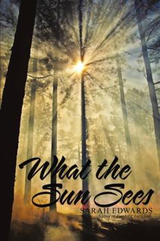Paperback What the Sun Sees Book