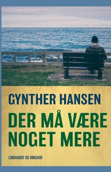 Paperback Der m? v?re noget mere [Danish] Book