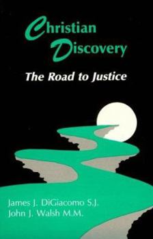 Paperback Christian Discovery: The Road to Justice Book