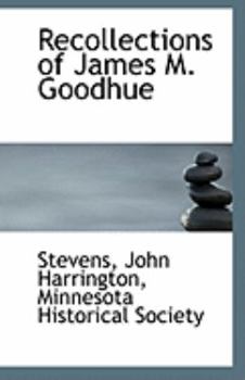 Paperback Recollections of James M. Goodhue Book