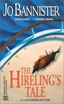 The Hireling's Tale - Book #6 of the Castlemere