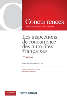 Paperback Les inspections de concurrence des autorités françaises - 2ème édition [French] Book
