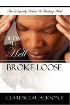 Paperback The Day All Hell Broke Loose Book
