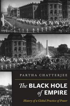Paperback The Black Hole of Empire: History of a Global Practice of Power Book