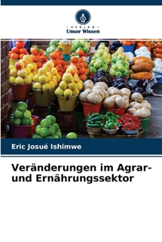 Veränderungen im Agrar- und Ernährungssektor