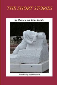 Paperback Short Stories by Ramon del Valle-Inclan Book