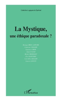 Paperback La Mystique, Une Éthique Paradoxale ? [French] Book